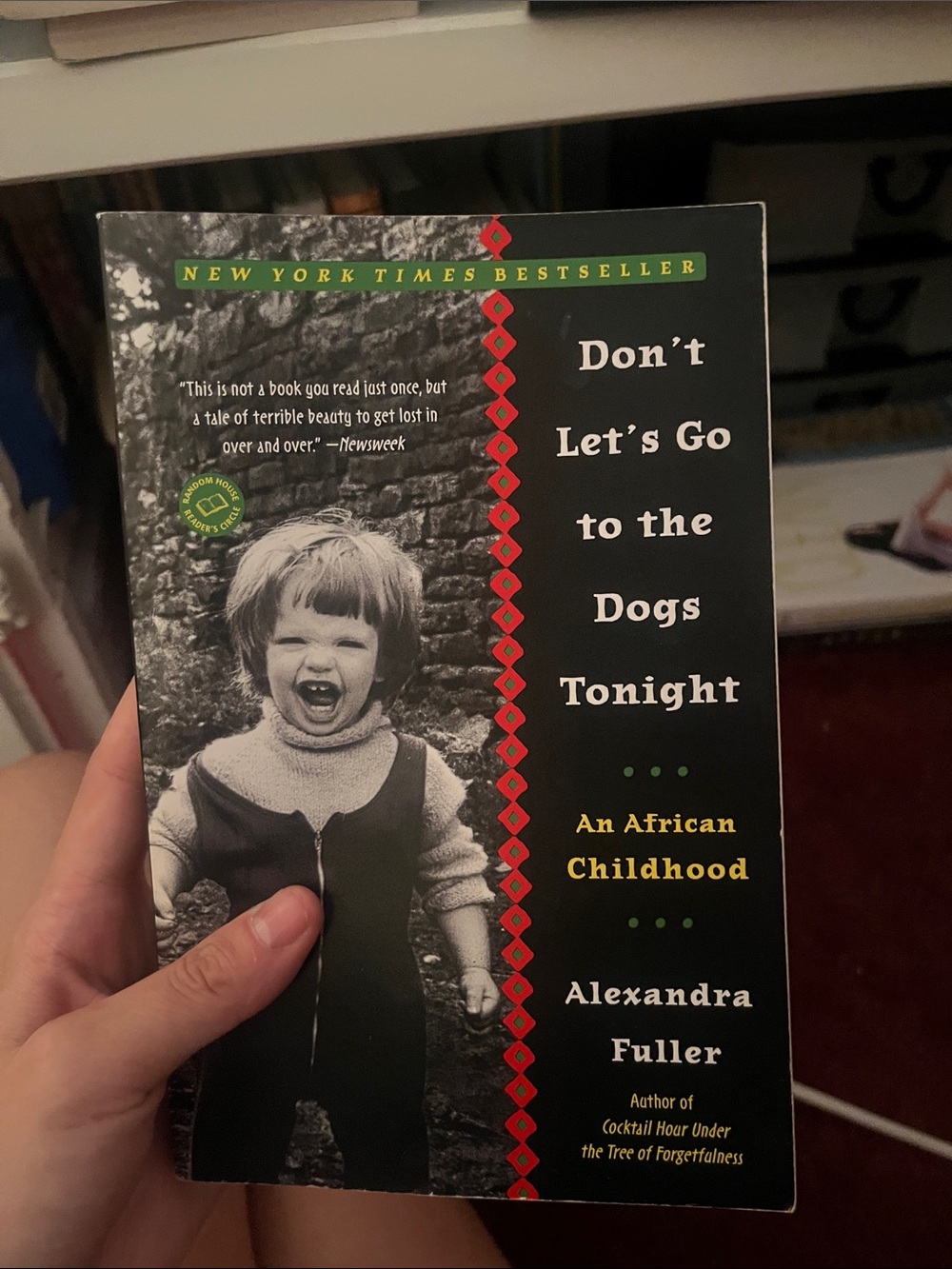 Don't Let's Go to the Dogs Tonight by Alexandra Fuller - Black, Red, Green
